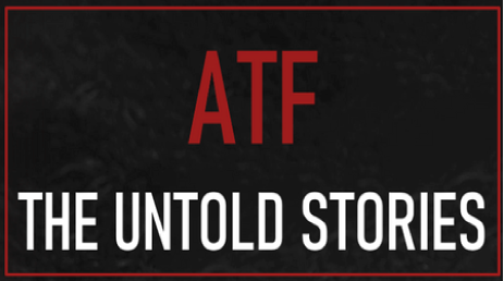 Bandit Productions Work - ATF: The Untold Stories